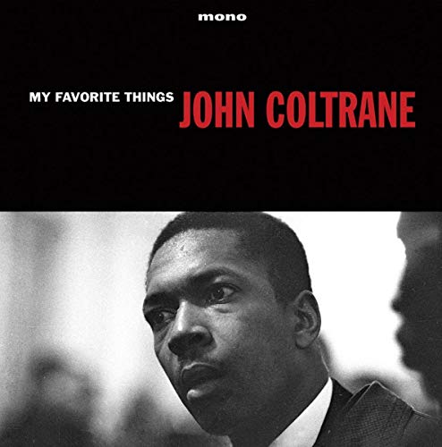 JOHN COLTRANE My Favourite Things