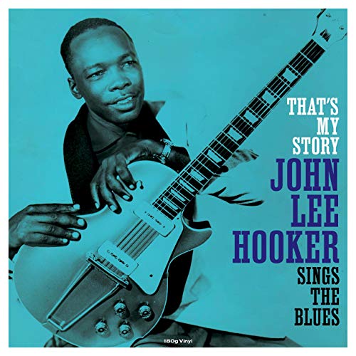 JOHN LEE HOOKER That's My Story