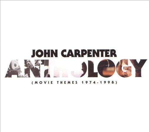 John Carpenter | Anthology (Movie Themes 1974-1998) (CD)