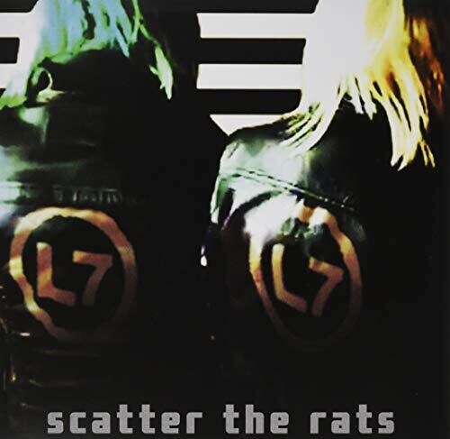 L7 Scatter The Rats