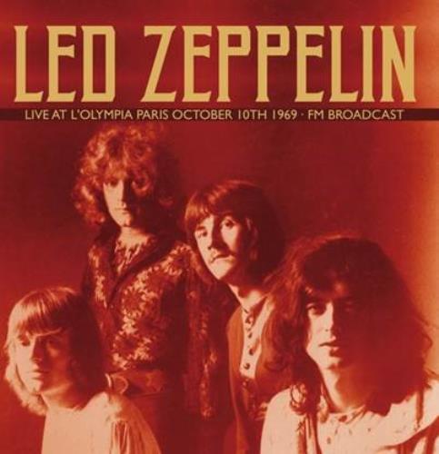 Led Zeppelin Live at L'Olympia Paris, October 10th 1969, FM Broadcast [Import] (2 Lp's)