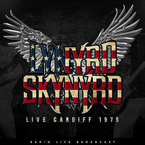 Lynyrd Skynyrd Live Cardiff 1975 [Import]