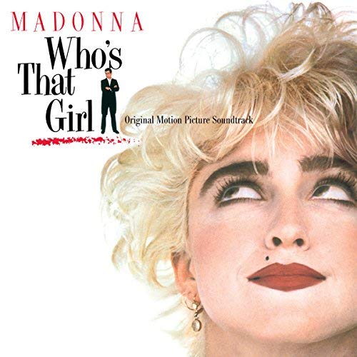 Madonna Who's That Girl (Original Motion Picture Soundtrack)(Back To The 80's Exclusive)