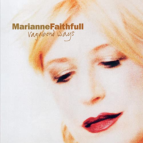 Marianne Faithfull Vagabond Ways