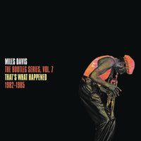 Miles Davis The Bootleg Series Vol. 7: That's what happened 1982-1985