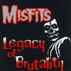 Misfits Legacy of Brutality