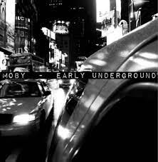 Moby Early Underground (140 Gram Vinyl) (2 Lp's)