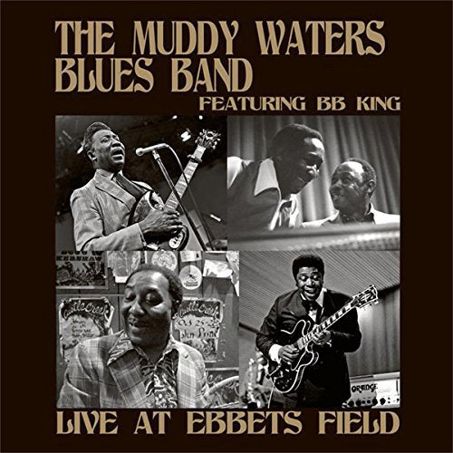 Muddy Waters Blues Band Featuring B.B. King | Live At Ebbets Field (LP)