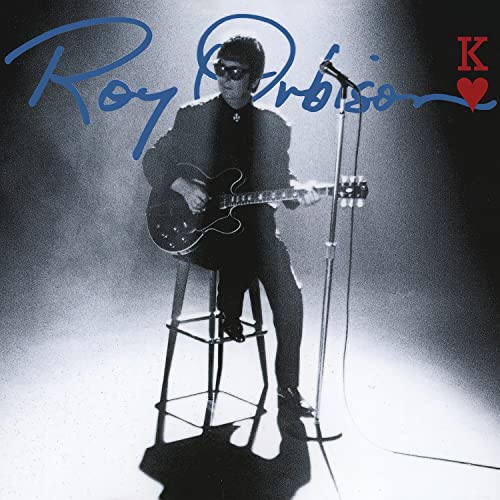 ORBISON, ROY KING OF HEARTS (30TH ANNIVERSARY)