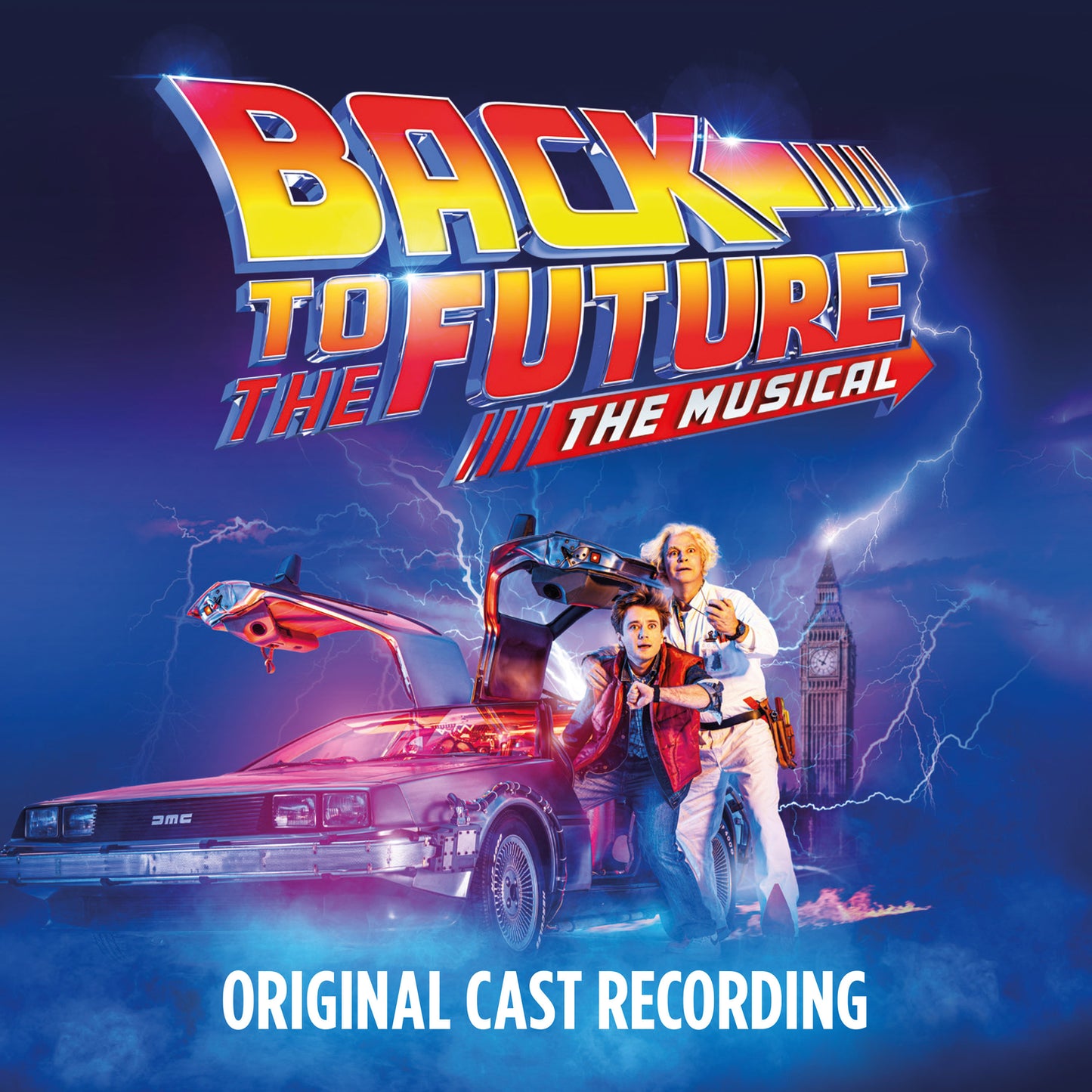 ORIGINAL CAST OF BACK TO THE FUTURE: THE MUSICAL BACK TO THE FUTURE: THE MUSICAL