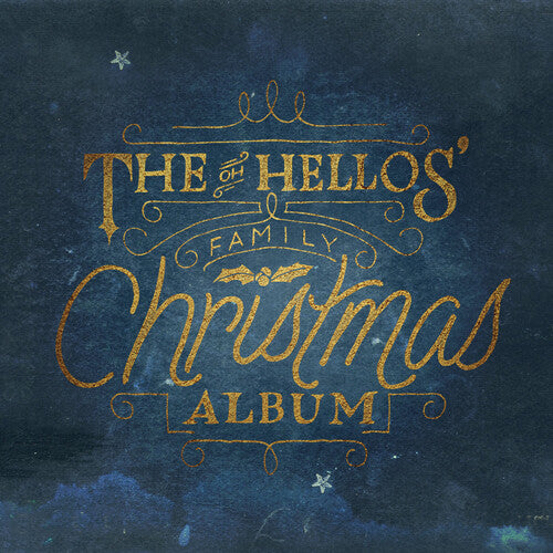Oh Hellos The Oh Hellos' Family Christmas Album (White Vinyl)