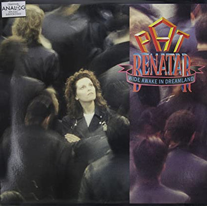 Pat Benatar Wide Awake in Dreamland