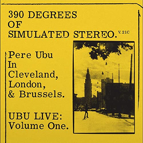 Pere Ubu 390 Degrees of Simulated Stereo V2.1