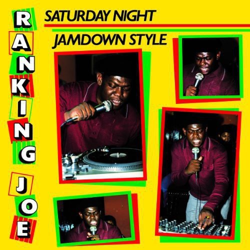 RANKING JOE SATURDAY NIGHT JAMDOWN STYLE