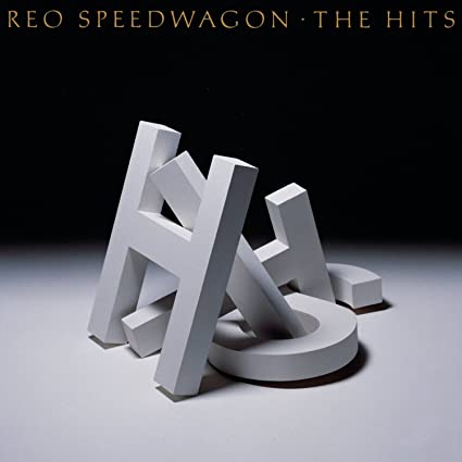 REO Speedwagon The Hits (Remastered)