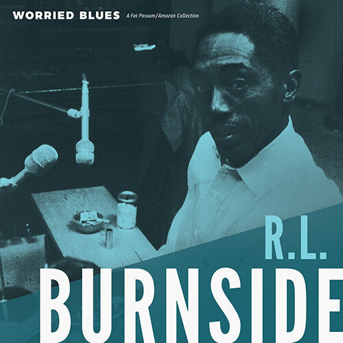 R.L. Burnside Worried Blues