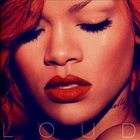 Rihanna LOUD