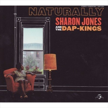 Sharon Jones And The Dap-Kings Naturally