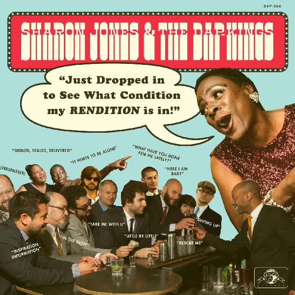 Sharon Jones & The Dap-Kings Just Dropped In To See What Condition My Rendit (Vinyl)
