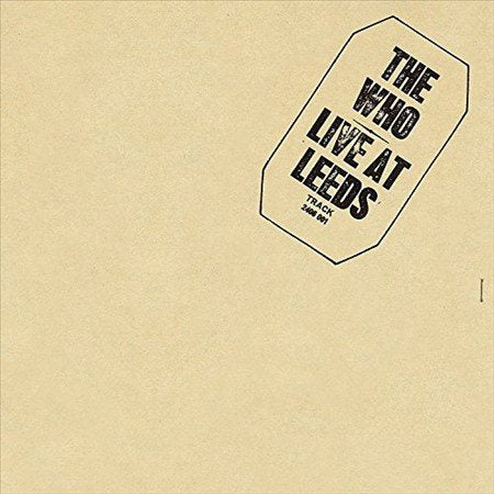 The Who Live At Leeds (Remastered, 180 Gram Vinyl)