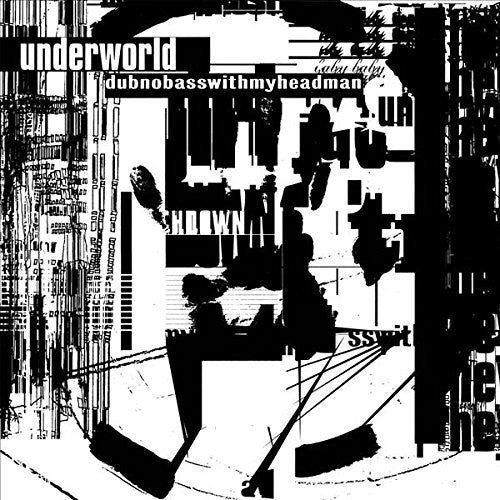 Underworld Dubnobasswithmyheadman (Anniversary Edition) (2 Lp's)
