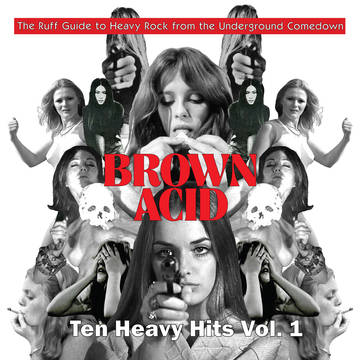 Various Artists Brown Acid - Ten Heavy Hits Vol.1