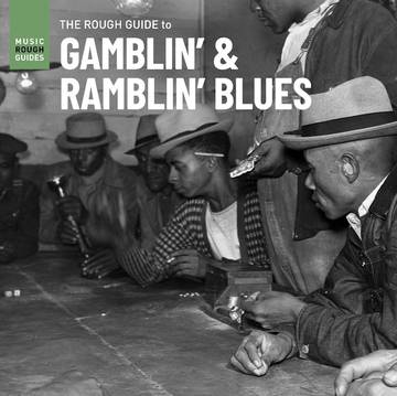 Various Artists Rough Guide To Gamblin' & Ramblin' Blues