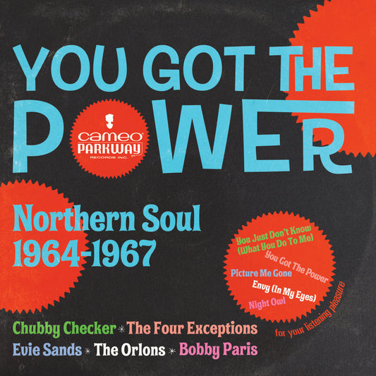 Various Artists You Got The Power: Cameo Parkway Northern Soul 1964-1967 (U.K. Collection)