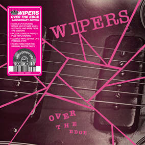 Wipers Over The Edge - Anniversary Edition (RSD 4/23/2022)