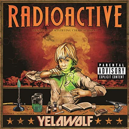 Yelawolf Radioactive [Explicit Content] [Import] (2 Lp's)