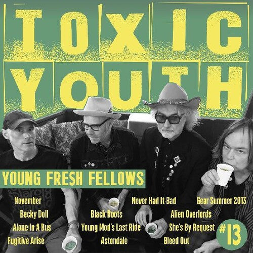 Young Fresh Fellows Toxic Youth