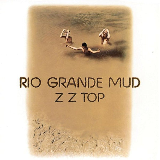 ZZ Top RIO GRANDE MUD (SYEOR 2018 EXCLUSIVE)