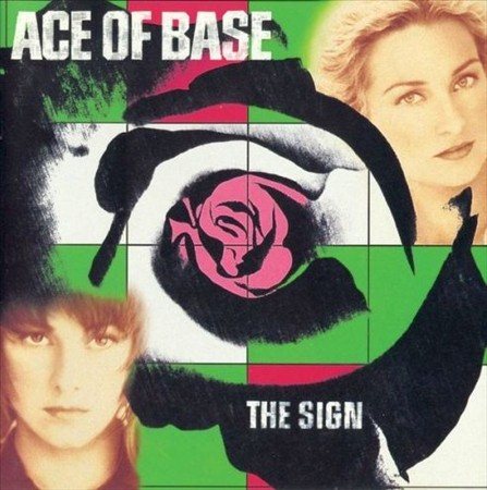 Ace Of Base THE SIGN