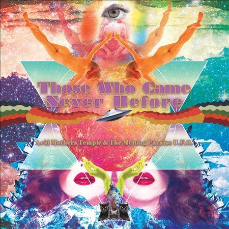 Acid Mothers Temple THOSE WHO CAME NEVER BEFORE