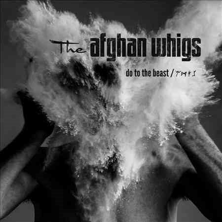 Afghan Whigs DO TO THE BEAST