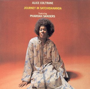 Alice Coltrane Journey in Satchidananda