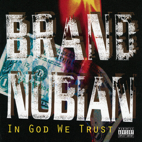 Brand Nubian In God We Trust: 30th Anniversary [Explicit Content] (140 Gram Vinyl, With Bonus 7") (2 Lp's)