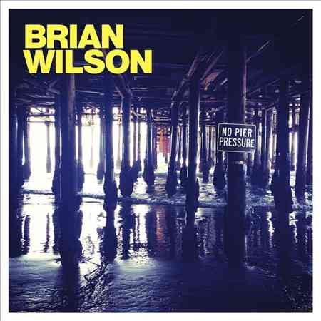 Brian Wilson NO PIER PRESSURE