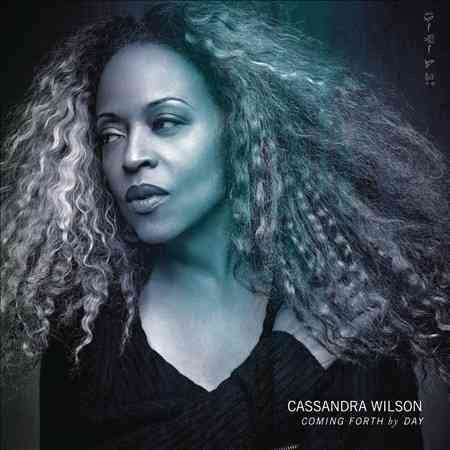 Cassandra Wilson COMING FORTH BY DAY