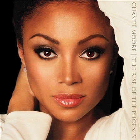 Chante Moore THE RISE OF THE