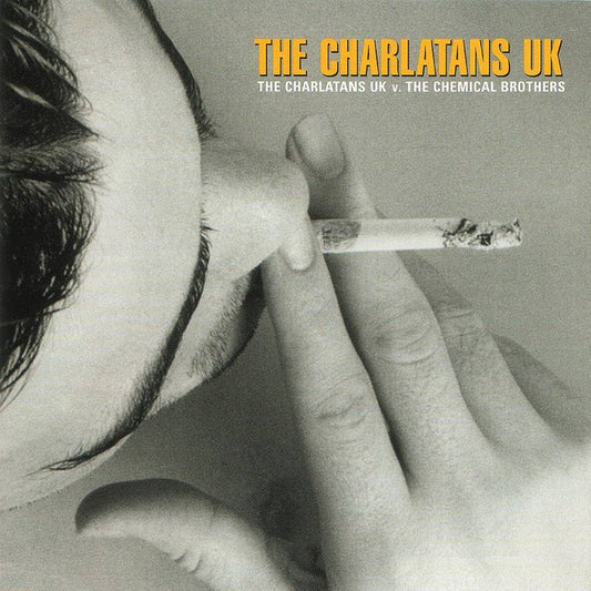 Charlatans UK, The The Charlatans UK vs. The Chemical Brothers (YELLOW VINYL) | RSD DROP