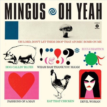 Charles Mingus Oh Yeah + 1 Bonus Track