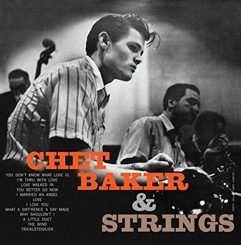 Chet Baker (trumpet/vocals/composer) With Strings