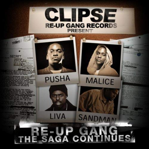 Clipse Re-Up Gang The Saga Continues - The Official Mixtape - Remixed & Remastered