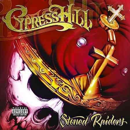 Cypress Hill Stoned Raiders