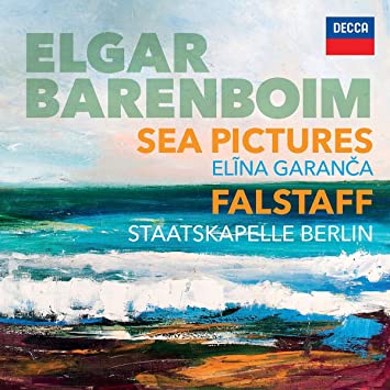 Daniel Barenboim/Elina Garanca/Staatskapelle Berli Elgar: Sea Pictures. Falstaff
