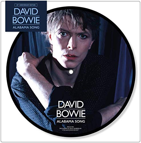 David Bowie Alabama Song (40th Anniversary) (7" Picture Disc)