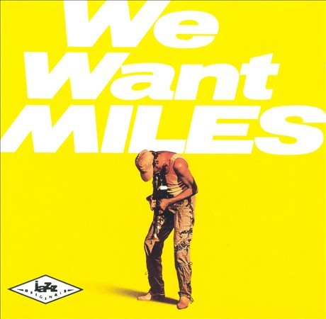 DAVIS, MILES WE WANT MILES -HQ-