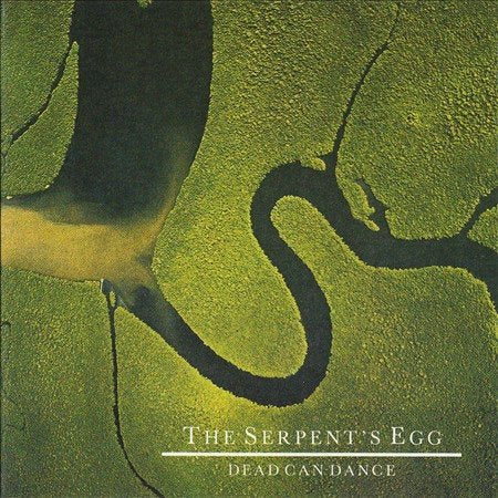 Dead Can Dance The Serpents Egg