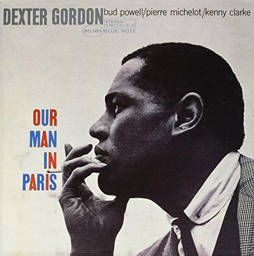 Dexter Gordon OUR MAN IN PARIS